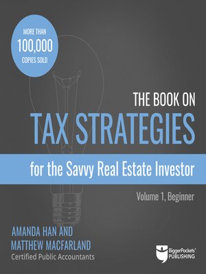 cover image of The Book on Tax Strategies for the Savvy Real Estate Investor